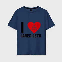 Женская футболка оверсайз I love Jared Leto