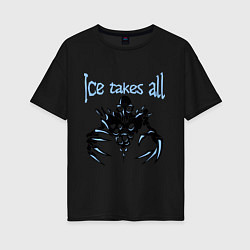 Женская футболка оверсайз Ice Takes All