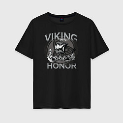 Футболка оверсайз женская Viking Honor, цвет: черный