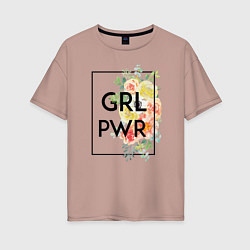 Футболка оверсайз женская GRL PWR, цвет: пыльно-розовый