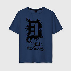 Женская футболка оверсайз Hell: the sequel