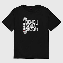 Футболка оверсайз женская Bench, squat, deadlift, цвет: черный