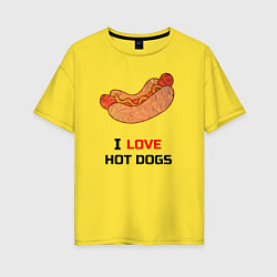 Женская футболка оверсайз Love HOT DOGS
