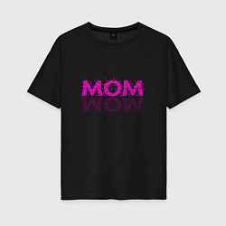 Женская футболка оверсайз MOM