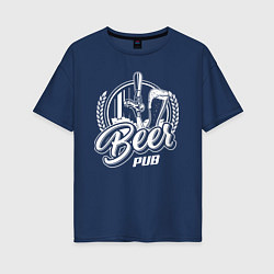 Футболка оверсайз женская Beer pub, цвет: тёмно-синий