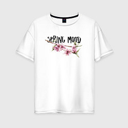 Футболка оверсайз женская Sakura Spring Mood, цвет: белый