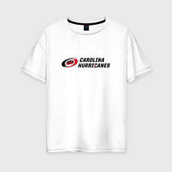 Футболка оверсайз женская Carolina Hurricanes Каролина Харрикейнз, цвет: белый