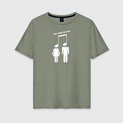 Женская футболка оверсайз Music Connecting People
