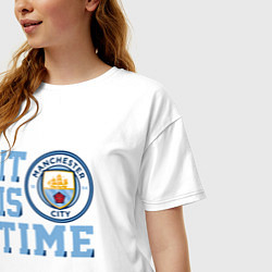 Футболка оверсайз женская It is Manchester City Time, цвет: белый — фото 2