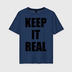 Женская футболка оверсайз Keep it real
