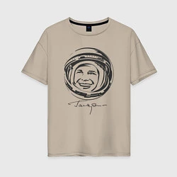 Женская футболка оверсайз Юрий Гагарин День Космонавтики