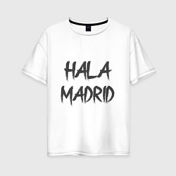 Женская футболка оверсайз Hala - Madrid