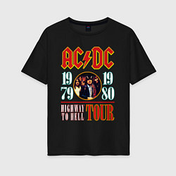 Футболка оверсайз женская ACDC HIGHWAY TO HELL TOUR, цвет: черный