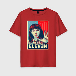 Футболка оверсайз женская Stranger Things Eleven, цвет: красный