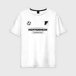 Женская футболка оверсайз Hoffenheim Униформа Чемпионов