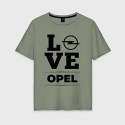 Футболка оверсайз женская Opel Love Classic, цвет: авокадо