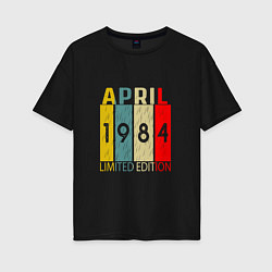 Женская футболка оверсайз 1984 - Апрель