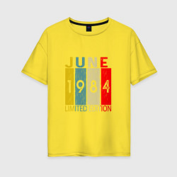 Футболка оверсайз женская 1984 - Июнь, цвет: желтый