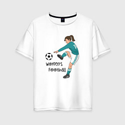 Женская футболка оверсайз Womens football