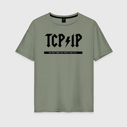 Женская футболка оверсайз TCPIP Connecting people since 1972
