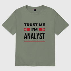 Футболка оверсайз женская Trust me - Im analyst, цвет: авокадо