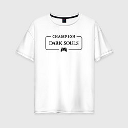 Футболка оверсайз женская Dark Souls gaming champion: рамка с лого и джойсти, цвет: белый