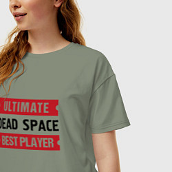 Футболка оверсайз женская Dead Space: Ultimate Best Player, цвет: авокадо — фото 2