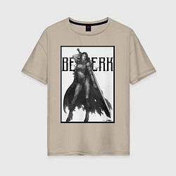Женская футболка оверсайз Берсерк - женская версия Гатса