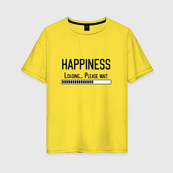 Женская футболка оверсайз Счастье - идет загрузка, подождите