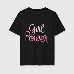Женская футболка оверсайз Pink - girl Power