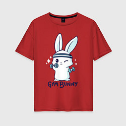 Футболка оверсайз женская Gym bunny, цвет: красный