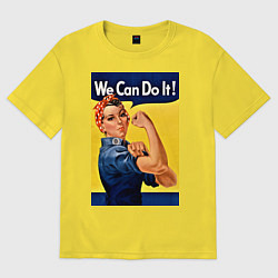 Женская футболка оверсайз Мы можем сделать это - феминизм поп арт