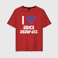 Футболка оверсайз женская I love big bang, цвет: красный