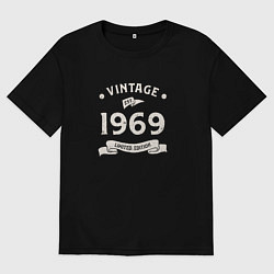 Футболка оверсайз женская Винтаж 1969 ограниченный выпуск, цвет: черный