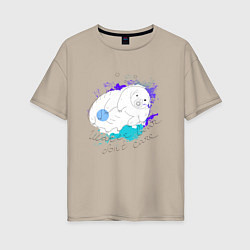 Женская футболка оверсайз Тихоходка: water bear dont care