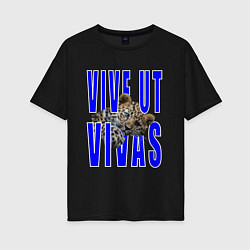 Женская футболка оверсайз Vive ut vivas