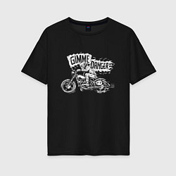 Футболка оверсайз женская Gimme danger - motorcycle - motto, цвет: черный