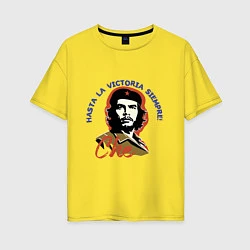 Футболка оверсайз женская Че Гевара - всегда вперёд к победе!, цвет: желтый