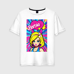 Футболка оверсайз женская Barbie - pop art, цвет: белый