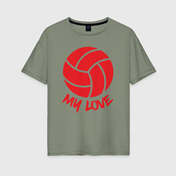 Футболка оверсайз женская Volleyball my love, цвет: авокадо
