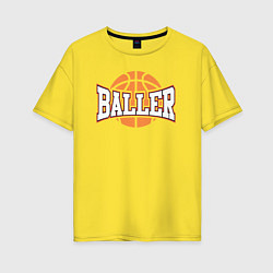 Футболка оверсайз женская Baller style, цвет: желтый