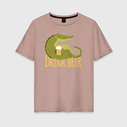 Футболка оверсайз женская Крокодил пьёт пиво, цвет: пыльно-розовый