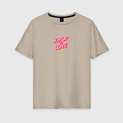 Женская футболка оверсайз K-pop is love