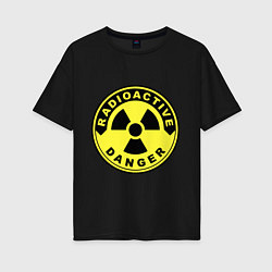 Женская футболка оверсайз Danger radiation sign