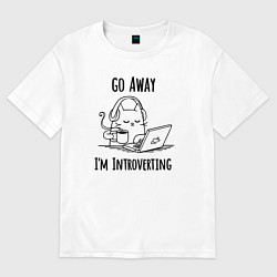 Футболка оверсайз женская Go away im introverting, цвет: белый