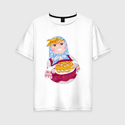 Женская футболка оверсайз Матрешка хозяйка в русском стиле с пирогом