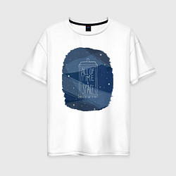 Футболка оверсайз женская All of time and space, цвет: белый