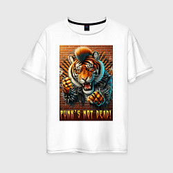 Футболка оверсайз женская Punks not dead - motto tiger, цвет: белый