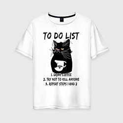 Женская футболка оверсайз Черный кот и список дел