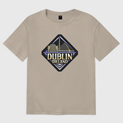 Футболка оверсайз женская Dublin Ireland, цвет: миндальный